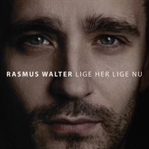 RASMUS WALTER - LIGE HER LIGE NU (Vinyl)
